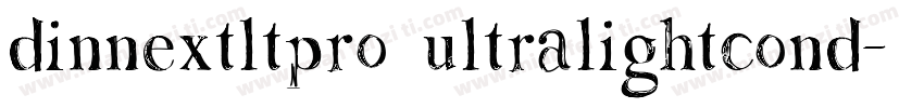dinnextltpro ultralightcond字体转换